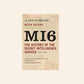 M16: The history of the secret intelligence service (1909 - 1949) - Keith Jeffery