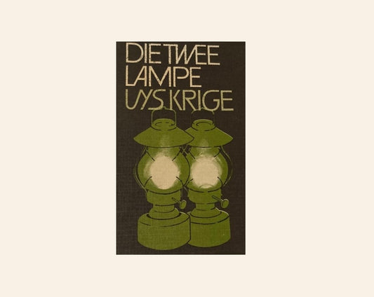 Die twee lampe - Uys Krige