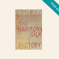 The harmony silk factory - Tash Aw (First edition)