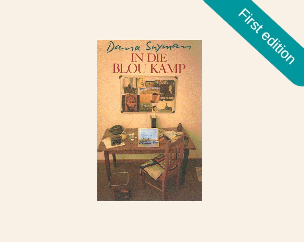 In die blou kamp: Facebook-stories - Dana Snyman (First edition)