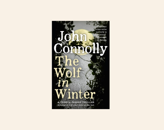 The wolf in winter - John Connolly (Charlie Parker #12)