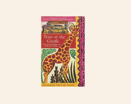 Tears of the giraffe - Alexander McCall Smith (No. 1 Ladies' Detective Agency #2)