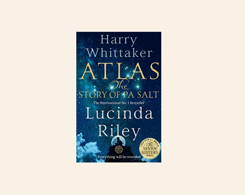 Atlas: The story of Pa Salt - Lucinda Riley (The Seven Sisters #8)