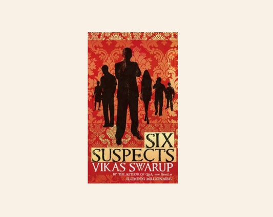 Six suspects - Vikas Swarup