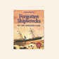 Forgotten shipwrecks of the Western Cape - Michael Walker