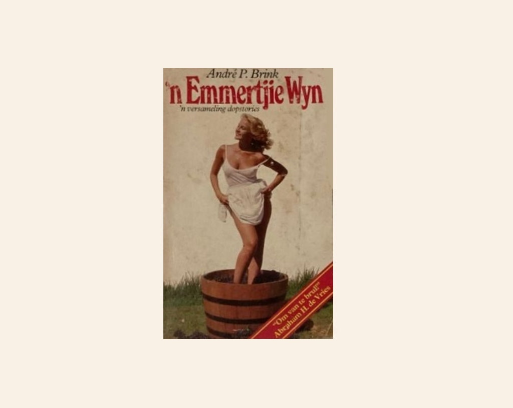 ’n Emmertjie wyn - André P. Brink