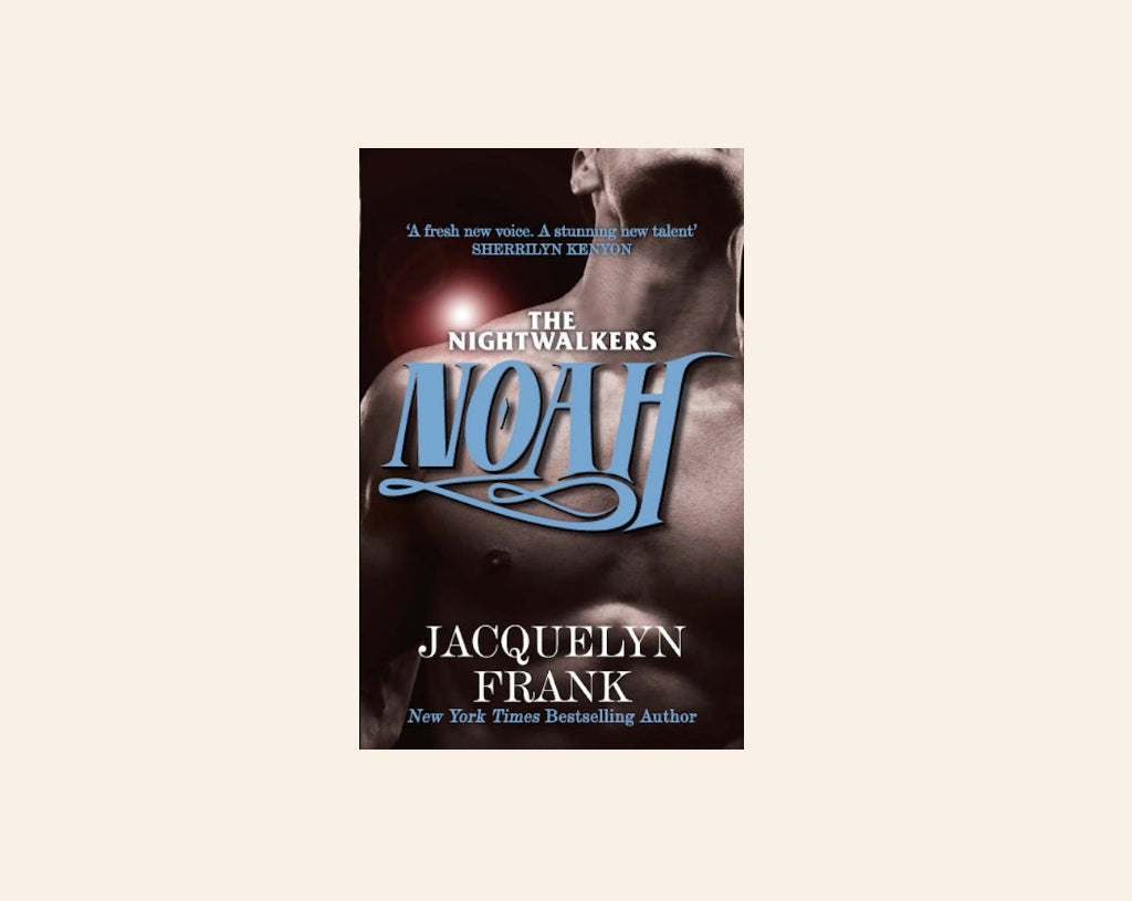 Noah - Jacquelyn Frank (Nightwalkers #5)