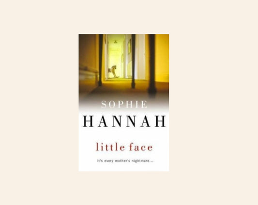 Little face - Sophie Hannah (Spilling CID #1)