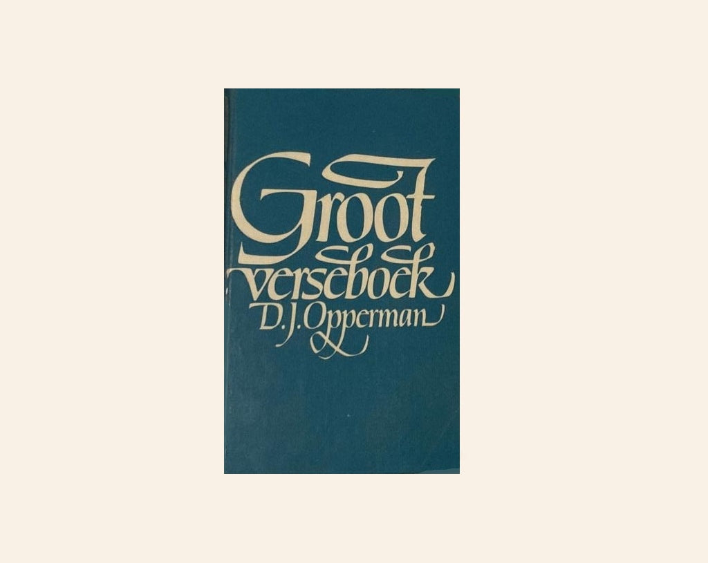 Groot verseboek - D.J. Opperman