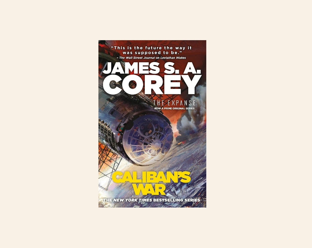 Caliban's war - James S.A. Corey (The Expanse #2)