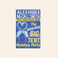 The Saturday big tent wedding party - Alexander Mccall Smith (No. 1 Ladies' Detective Agency #12)