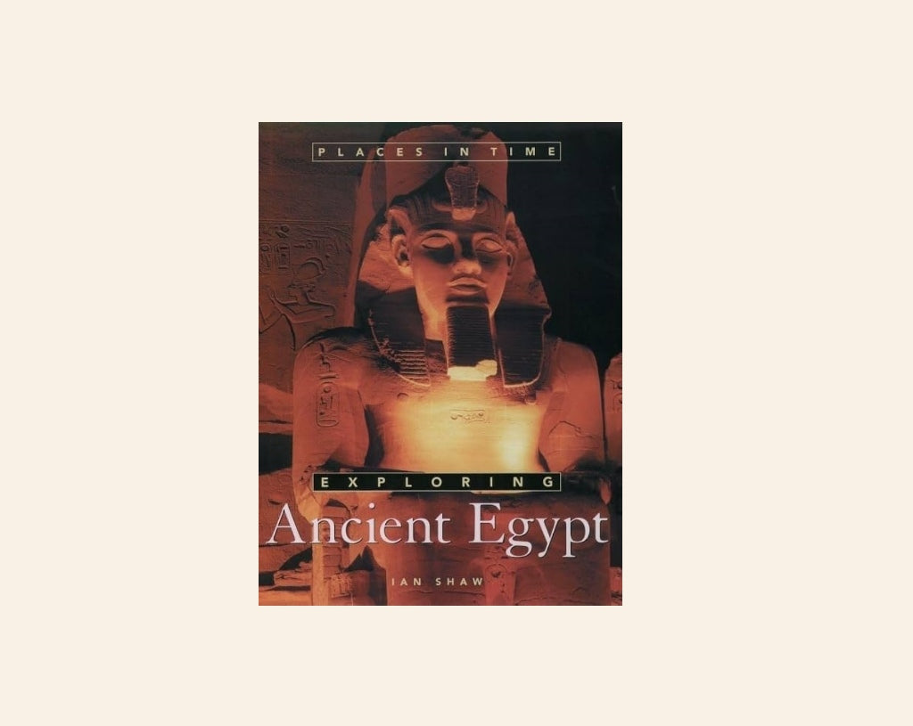 Exploring ancient Egypt - Ian Shaw