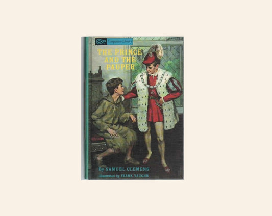The prince and the pauper - Samuel Clemens