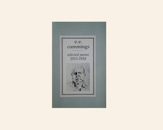 E.E. Cummings - Selected poems 1923 - 1958