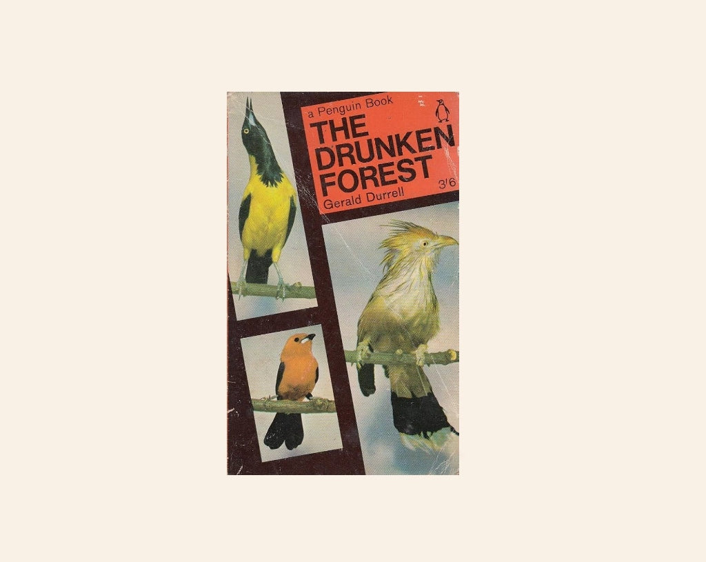 The drunken forest - Gerald Durrell