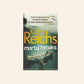 Mortal remains - Kathy Reichs