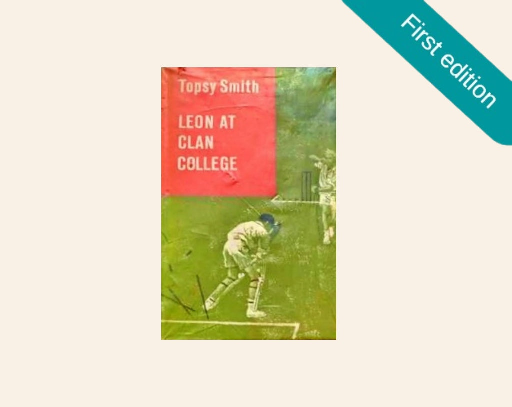 Leon at Clan College - Topsy Smith (First edition)