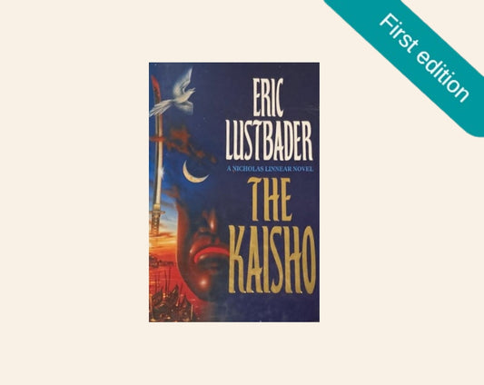 The kaisho - Eric Lustbader (Nicholas Linnear #4; First UK edition)