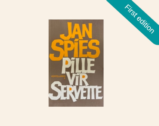 Pille vir servette - Jan Spies (Vertellings 4; First edition)