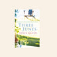 Three Junes - Julia Glass