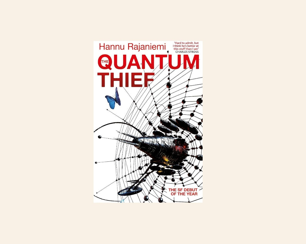 The quantum thief - Hannu Rajaniemi