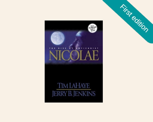 Nicolae - Tim LaHaye & Jerry B. Jenkins (First edition; Left Behind #3)