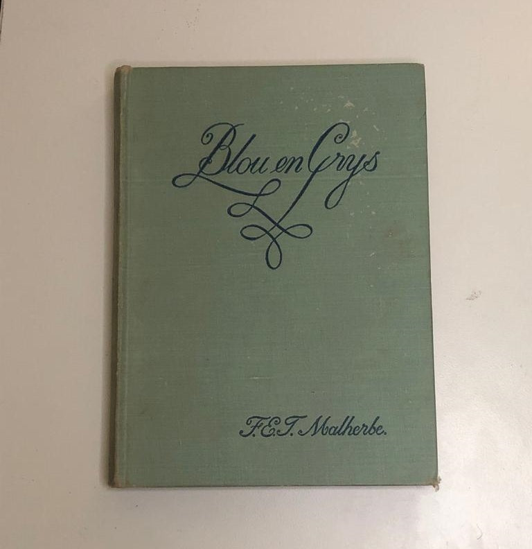 Blou en grys - F.E.J. Malherbe