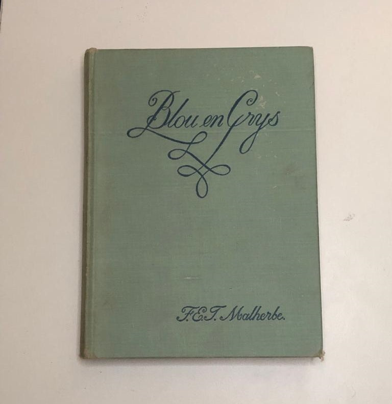 Blou en grys - F.E.J. Malherbe