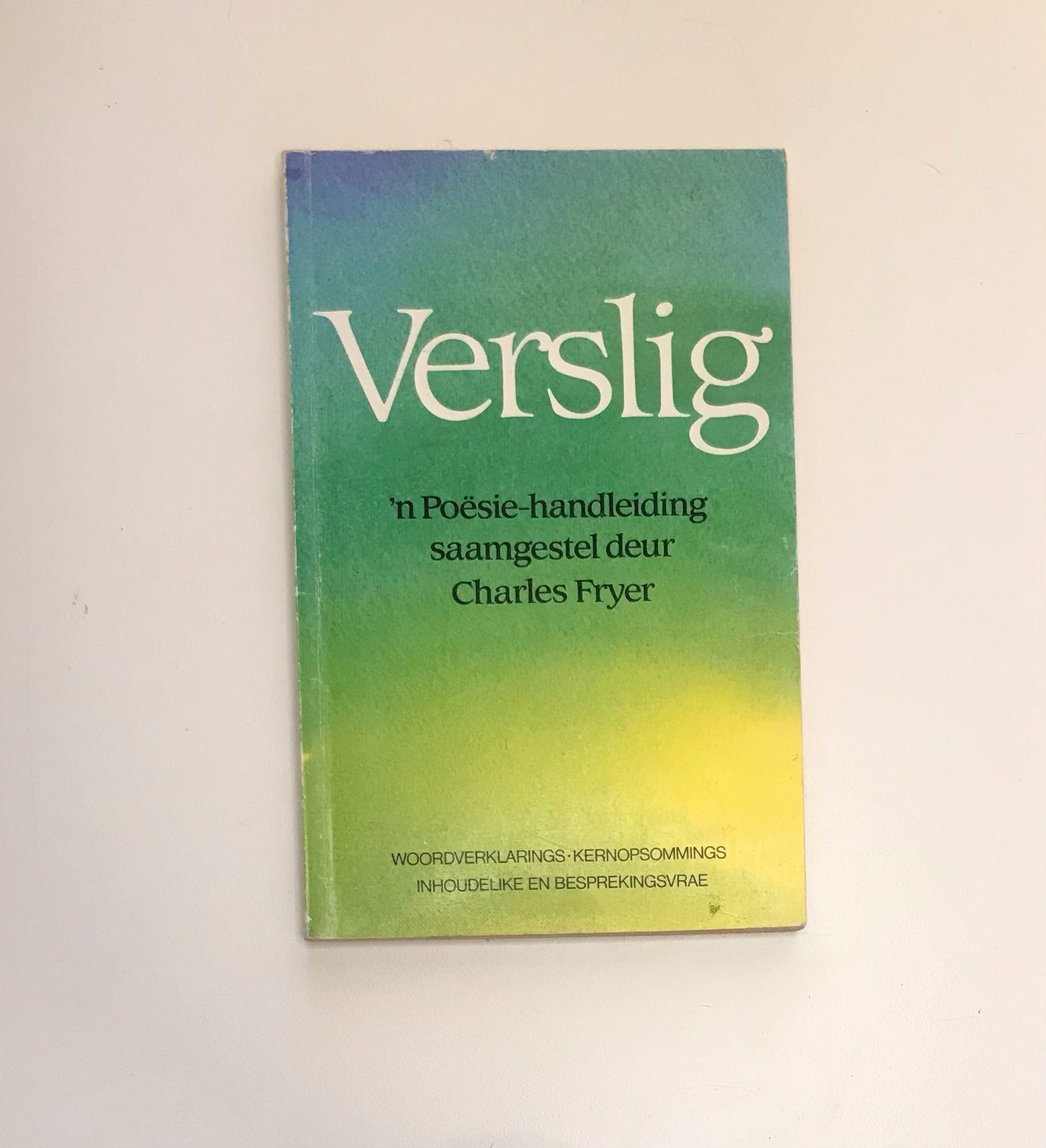 Verslig: ’n Poësiehandleiding saamgestel deur Charles Fryer