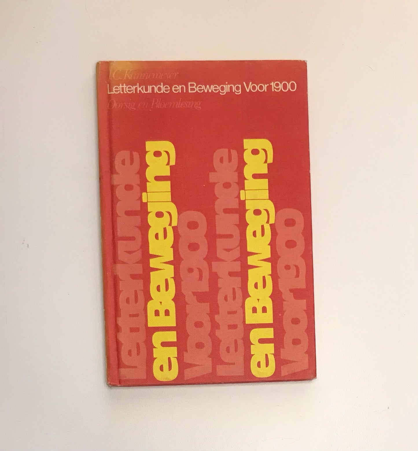 Letterkunde en beweging voor 1900: Oorsig en bloemlesing - J.C. Kannemeyer