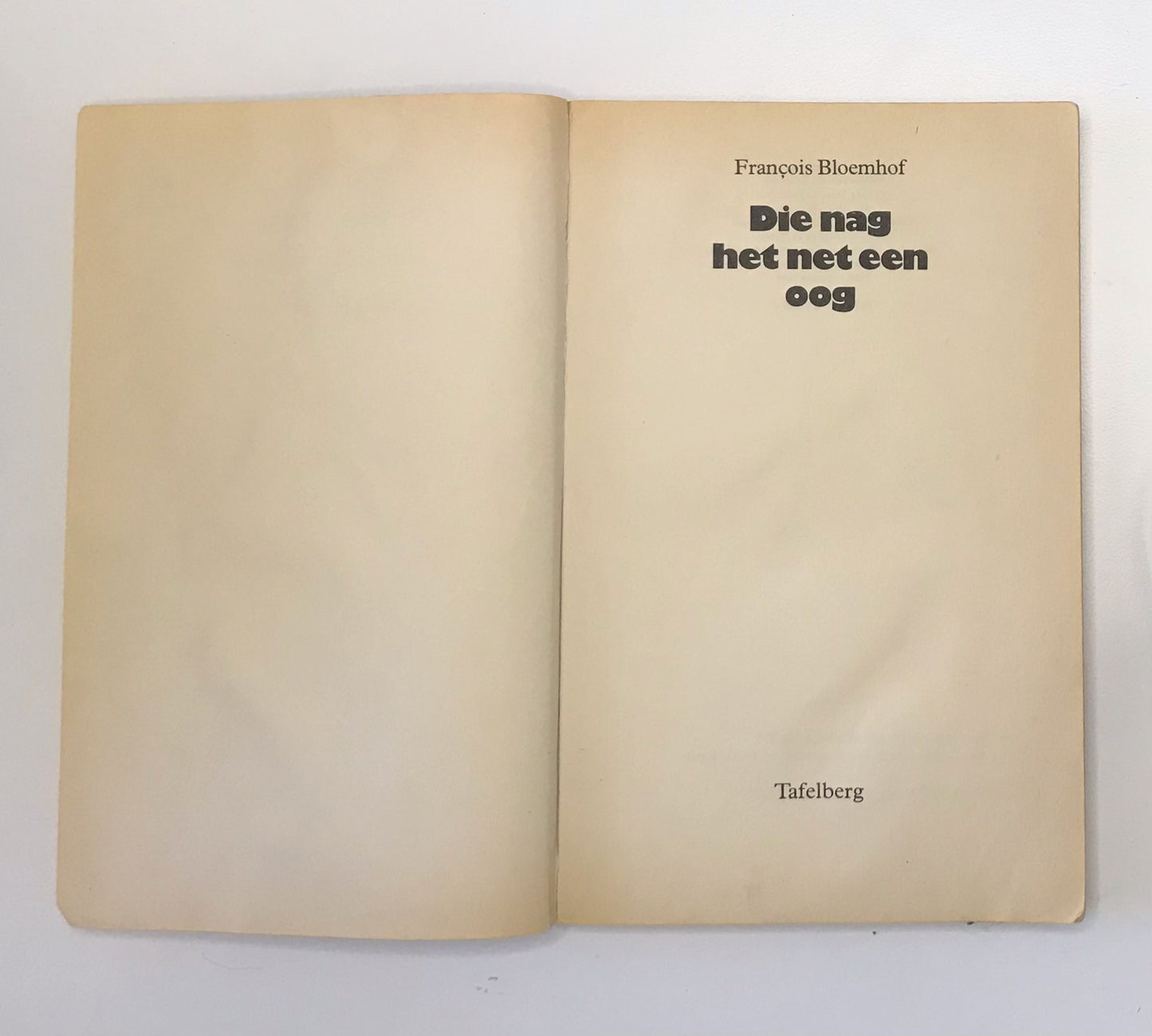 Die nag het net een oog - Francois Bloemhof