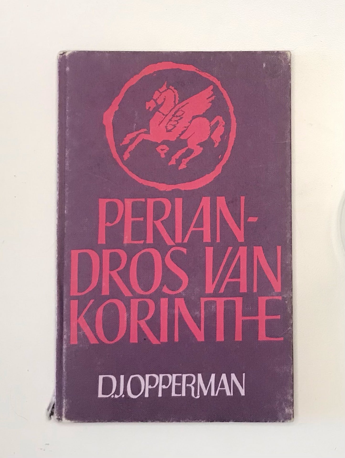 Periandros van Korinthe - D.J. Opperman