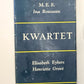 Kwartet - M.E.R., Ina Rosseau, Elisabeth Eybers, Henriette Grové
