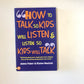 How to talk so kids will listen & listen so kids will talk - Anne Faber & Elaine Mazlish