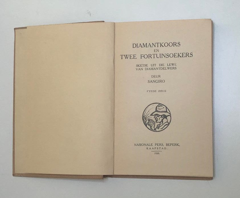 Diamantkoors en twee fortuinsoekers: Sketse uit die lewe van die diamantdelwers - Sangiro