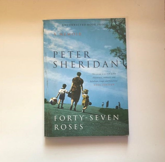 Forty-seven roses - Peter Sheridan