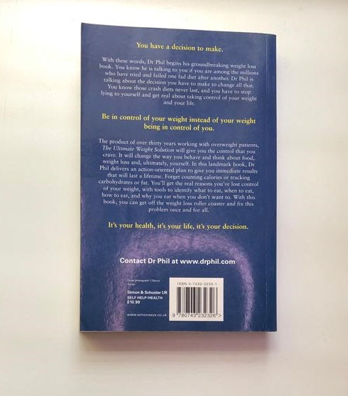 The ultimate weight solution: The 7 keys to weight loss freedom - Dr Phil McGraw