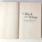 In black and white: The Jake White story with Craig Ray (First edition)