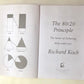 The 80/20 principle: The secret of achieving more with less - Richard Koch