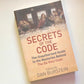 Secrets of the code: The unauthorized guide to the mysteries behind The Da Vinci Code - Edited by Dan Burnstein