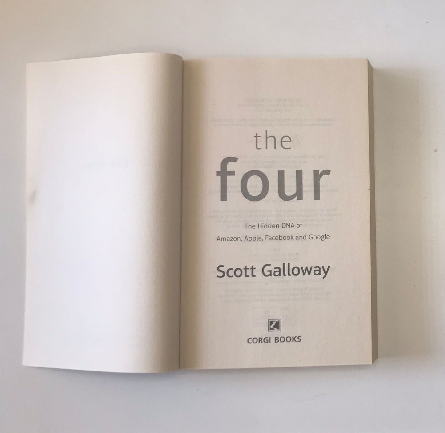 The four: The hidden DNA of Amazon,  Apple, Facebook  and Google - Scott Galloway