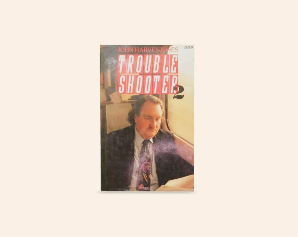 Troubleshooter 2 - John Harvey Jones