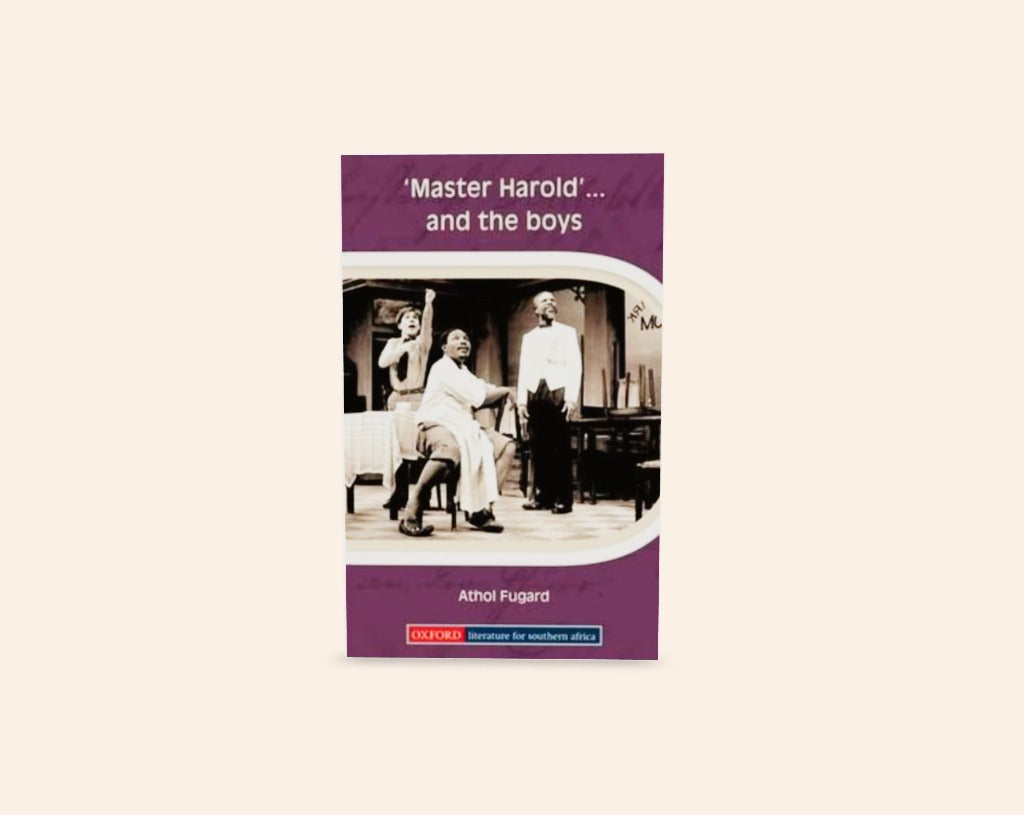 'Master Harold' ... and the boys - Athol Fugard