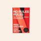No rules rules: Netflix and the culture of reinvention - Reed Hastings and Erin Meyer