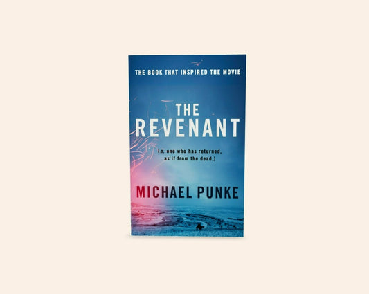 The revenant - Michael Punke
