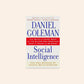Social intelligence: The new science of human relationships - Daniel Goleman