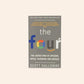 The four: The hidden DNA of Amazon,  Apple, Facebook  and Google - Scott Galloway