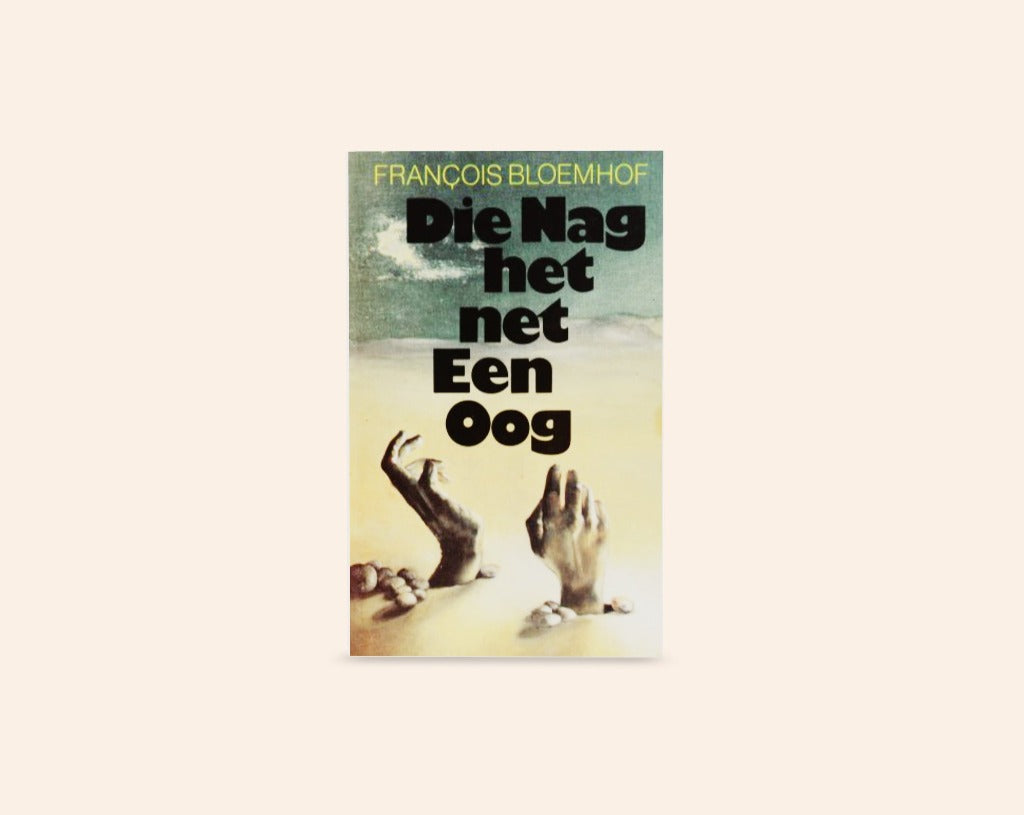 Die nag het net een oog - Francois Bloemhof