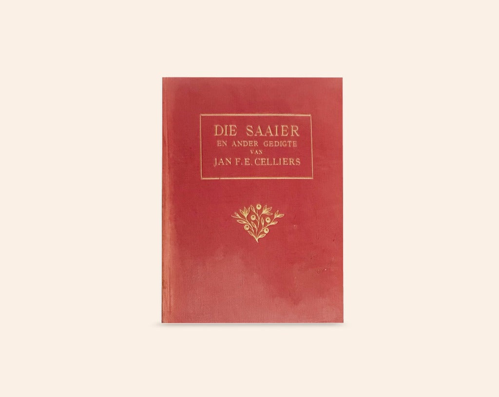 Die saaier en ander gedigte - Jan F.E. Cilliers