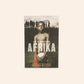 De staat van Afrika - Richard Dowden